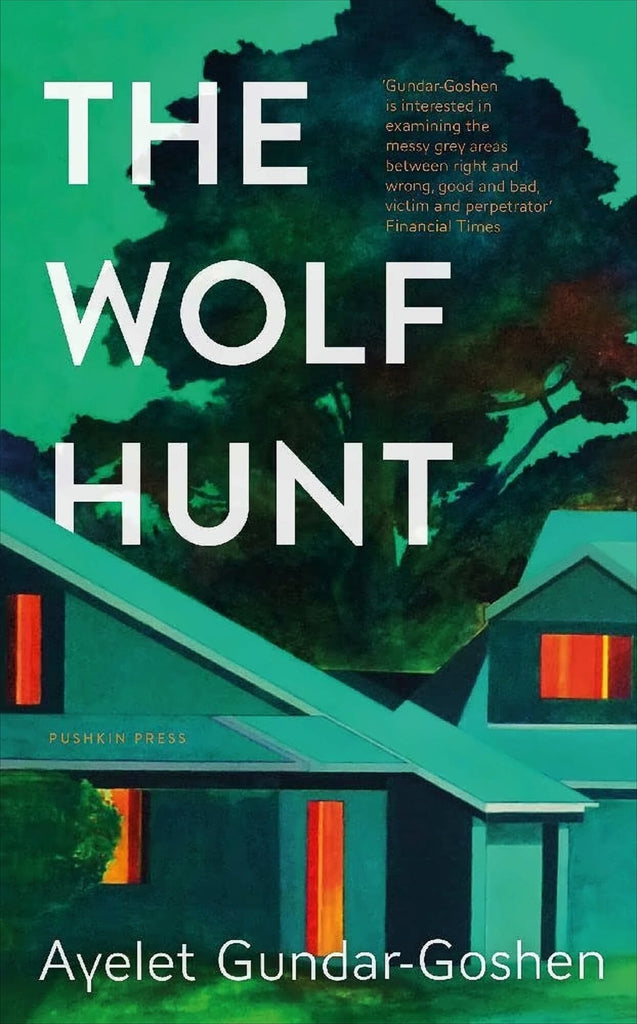 The Wolf Hunt - Ayelet Gundar-Goshen